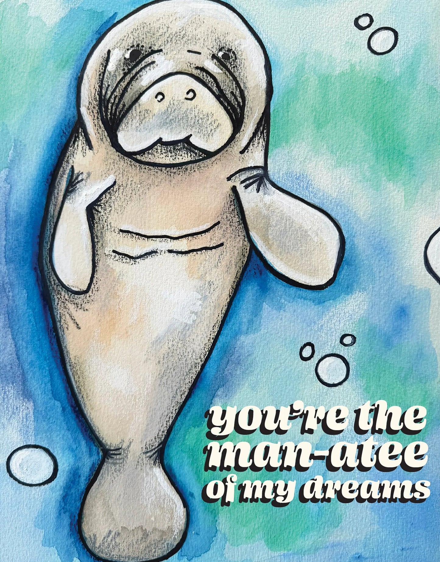 You're the Man-atee of my Dreams Card