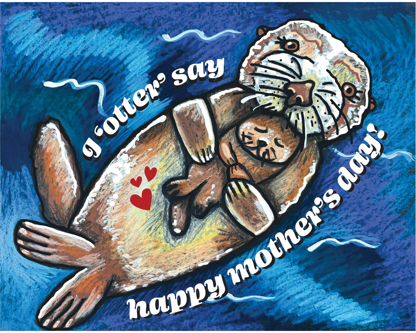 Otter Say Mother's Day Card